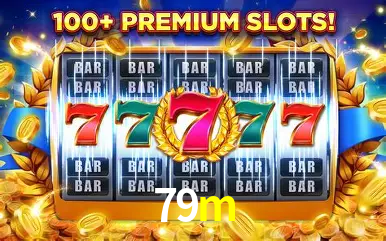 Descubra o Mundo do Cassino Online com 79m